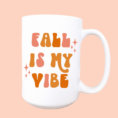 Fall is my vibe ceramic coffee mug